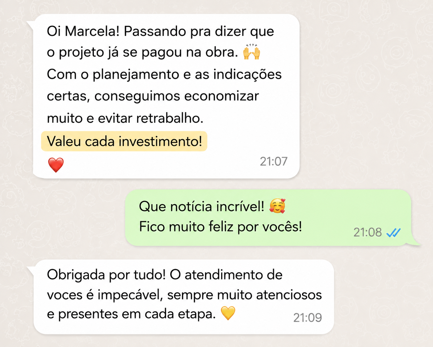 Depoimento de cliente sobre economia na obra com o projeto