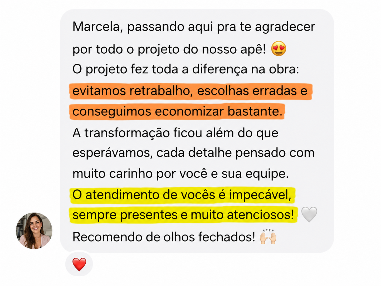 Depoimento de cliente agradecendo o projeto do apartamento